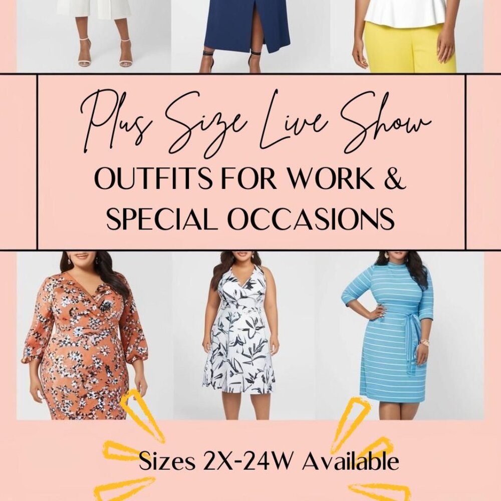 Plus Size Live Show! Work & Occasion Outfits